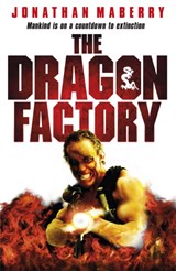 The Dragon Factory - Jonathan Maberry - 9780575086975