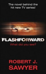 FlashForward - Robert J Sawyer - 9780575091023