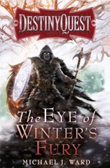 The Eye of Winter's Fury - Michael J. Ward - 9780575095618