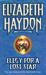 Elegy For A Lost Star - Elizabeth Haydon - 9780575105041