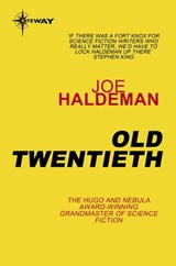 Old Twentieth - Joe Haldeman - 9780575111622