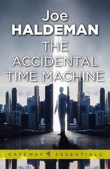 The Accidental Time Machine - Joe Haldeman - 9780575111639