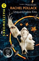 Unquenchable Fire - Rachel Pollack - 9780575118546