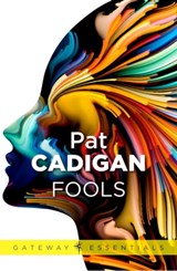Fools - Pat Cadigan - 9780575120266