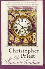 The Space Machine - Christopher Priest - 9780575121225