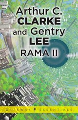 Rama II - Sir Arthur C. Clarke ; Gentry Lee - 9780575121645