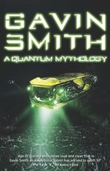 A Quantum Mythology - Gavin G. Smith - 9780575127180
