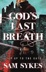 God's Last Breath - Sam Sykes - 9780575132276
