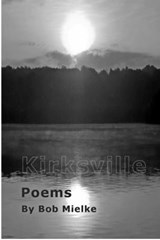 Kirksville - Bob Mielke - 9780578104348