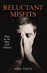 Reluctant Misfits - TISON,  Mike - 9780578149325