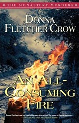 An All-Consuming Fire - Donna Fletcher Crow - 9780578171661