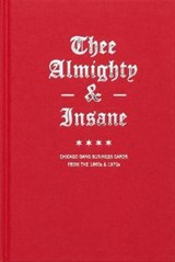 THEE ALMIGHTY & INSANE - Brandon Johnson - 9780578463773