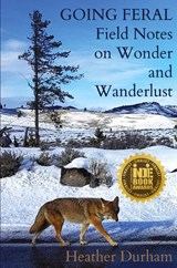 Going Feral - Heather Durham - 9780578468327