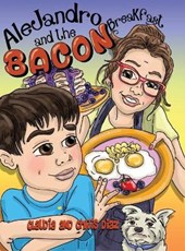Alejandro and the Bacon Breakfast
