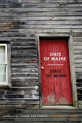 State of Maine - State of Mind - Theodore A Perry - 9780578507637
