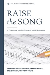 Raise the Song - Jarrod Richey ; Stephen R Turley ; David Goodwin - 9780578520162