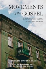 Movements of the Gospel - Brandon J O'Brien - 9780578539782