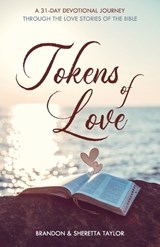 Tokens of Love - Brandon Taylor ; Sheretta Taylor - 9780578549453