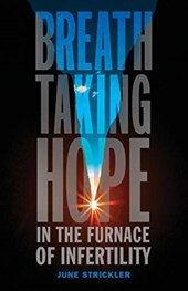 Breathtaking Hope In The Furnace Of Infertility