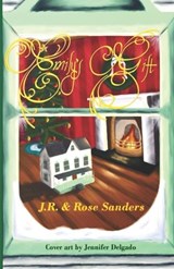 Emily's Gift - Rose Sanders ; J R Sanders - 9780578799391