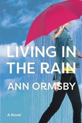 Living in the Rain - Ann Ormsby - 9780578802121