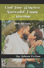 Goal Your Way to a Successful Happy Marriage