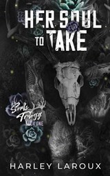 Her Soul to Take - Harley Laroux - 9780578978178