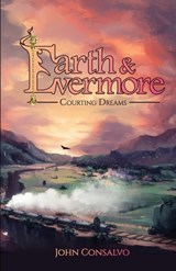 Earth & Evermore - John Consalvo - 9780578982526