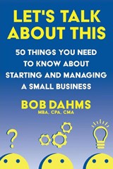 Let's Talk About This - Bob Dahms - 9780578986142