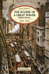 The Eclipse of a Great Power - Keith Robbins - 9780582096110