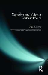 Narrative and Voice in Postwar Poetry - Neil Roberts - 9780582233508