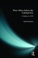 West Africa before the Colonial Era - Basil Davidson - 9780582318533