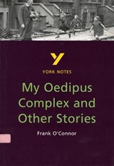 My Oedipus Complex and Other Stories everything you need to catch up, study and prepare for and 2023 and 2024 exams and assessments - Beverley Emm ; Frank O'Connor - 9780582381940