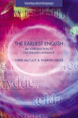 The Earliest English - Chris Mccully ; Sharon Hilles - 9780582404748