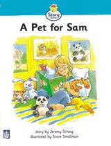 Pet for Sam,A Story Street Beginner Stage Step 2 Storybook 12 - Jeremy Strong ; Martin Coles ; Christine Hall - 9780582406667