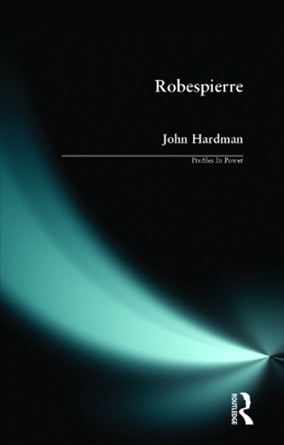 Robespierre, HARDMAN,  John - Paperback - 9780582437555