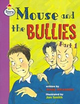 Mouse and the Bullies Part 1 Story Street Fluent Step 12 Book 1 - Jenny Alexander ; Christine Hall ; Martin Coles - 9780582463783