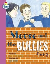 Mouse and the Bullies Part 2 Story Street Fluent Step 12 Book 2 - Jenny Alexander ; Christine Hall ; Martin Coles - 9780582463790