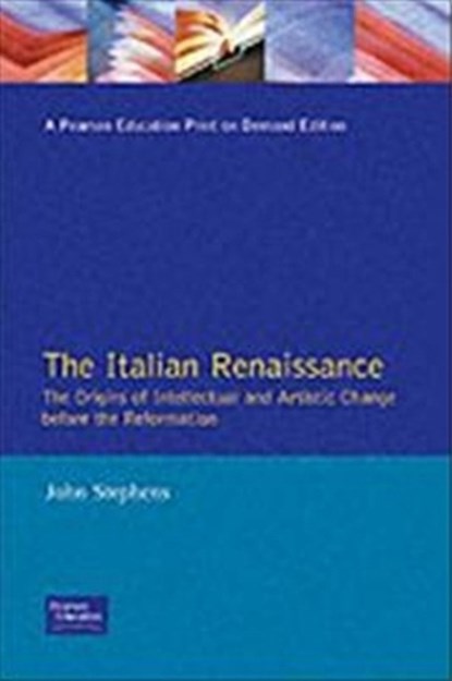 The Italian Renaissance, John Stephens - Paperback - 9780582493377