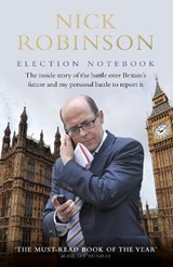 Election Notebook - Nick Robinson - 9780593075180