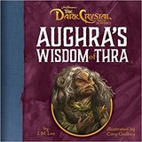 Aughra's Wisdom of Thra - LEE,  J. M. - 9780593094327