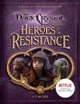 Heroes of the Resistance - J. M. Lee - 9780593095393