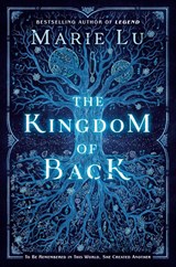 The Kingdom of Back - Marie Lu - 9780593110591