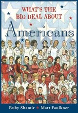 What's the Big Deal About Americans - SHAMIR,  Ruby - 9780593116364