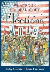 What's the Big Deal about Elections - Ruby Shamir - 9780593116401