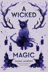 A Wicked Magic - Sasha Laurens - 9780593117262
