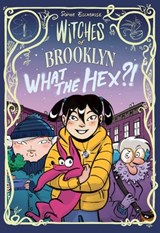 Witches of Brooklyn: What the Hex?! - Sophie Escabasse - 9780593119327