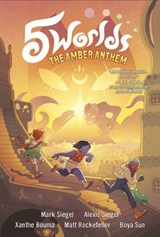 5 Worlds Book 4: The Amber Anthem - Mark Siegel ; Alexis Siegel - 9780593120583