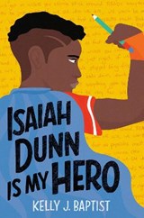 Isaiah Dunn Is My Hero - BAPTIST,  Kelly J. - 9780593121375