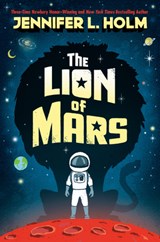 Lion of Mars - Jennifer L. Holm - 9780593121825